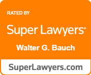 Rated By Super Lawyers | Walter G. Bauch | SuperLawyers.com